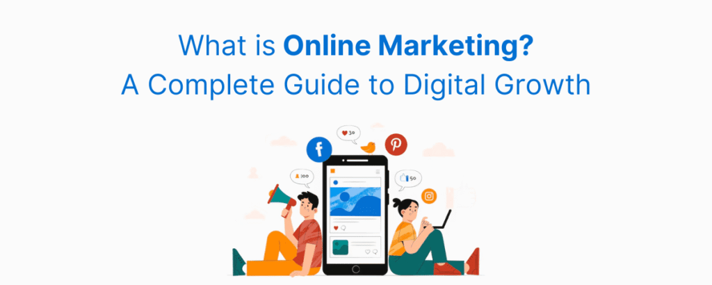What is Online Marketing